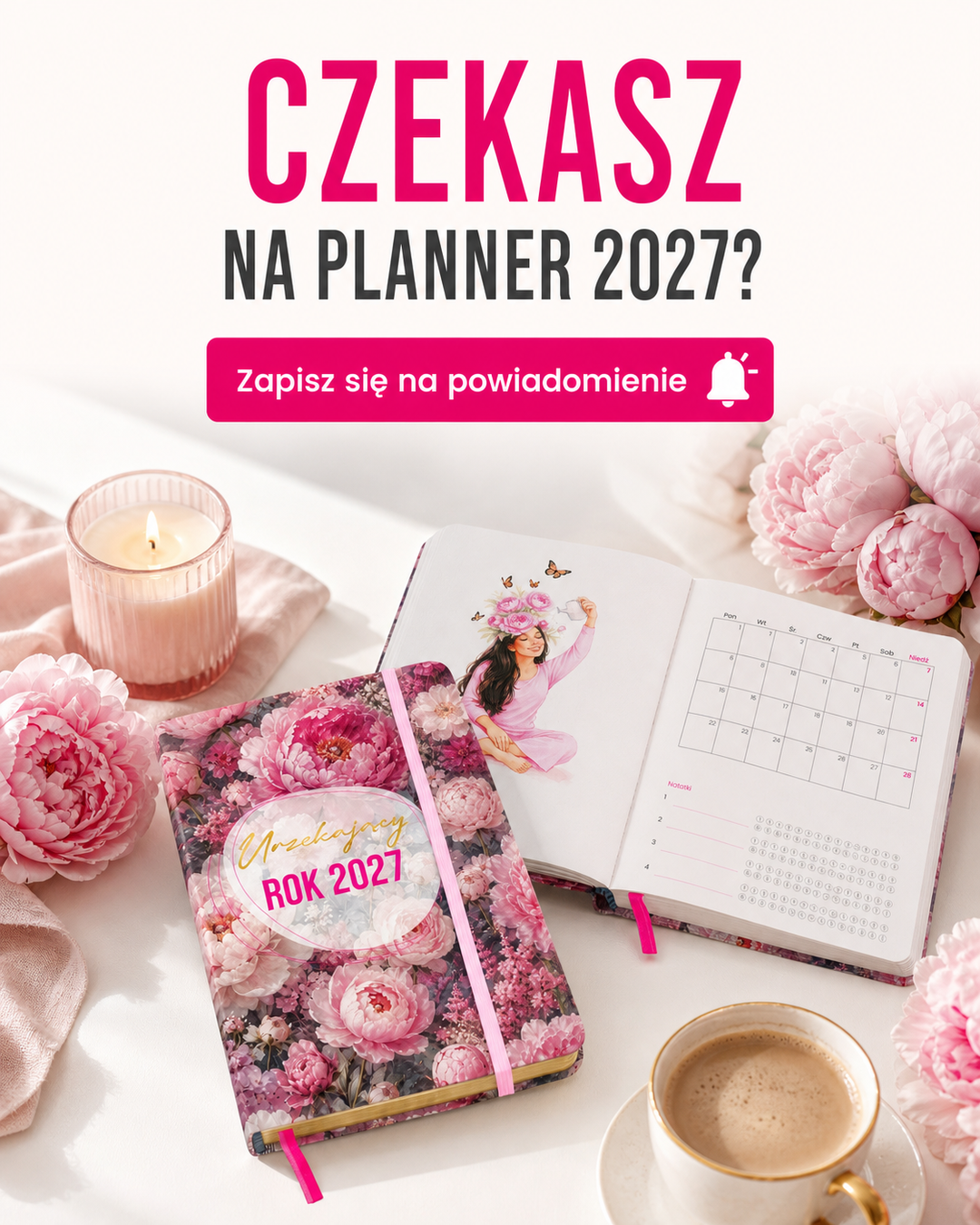 Czekasz na planner 2027? Zapisz się na powiadomienie