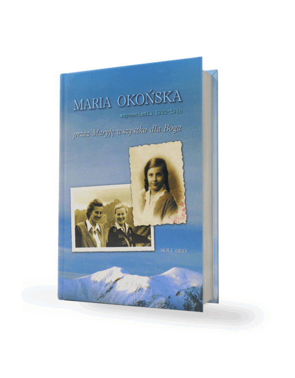 Przez Maryję wszystko dla Boga - M. OKOŃSKA (1920-1948) - obrazek 2