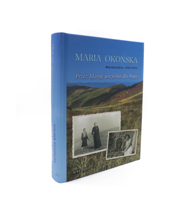 Przez Maryję wszystko dla Boga - M. OKOŃSKA 1948-1965 - obrazek 2