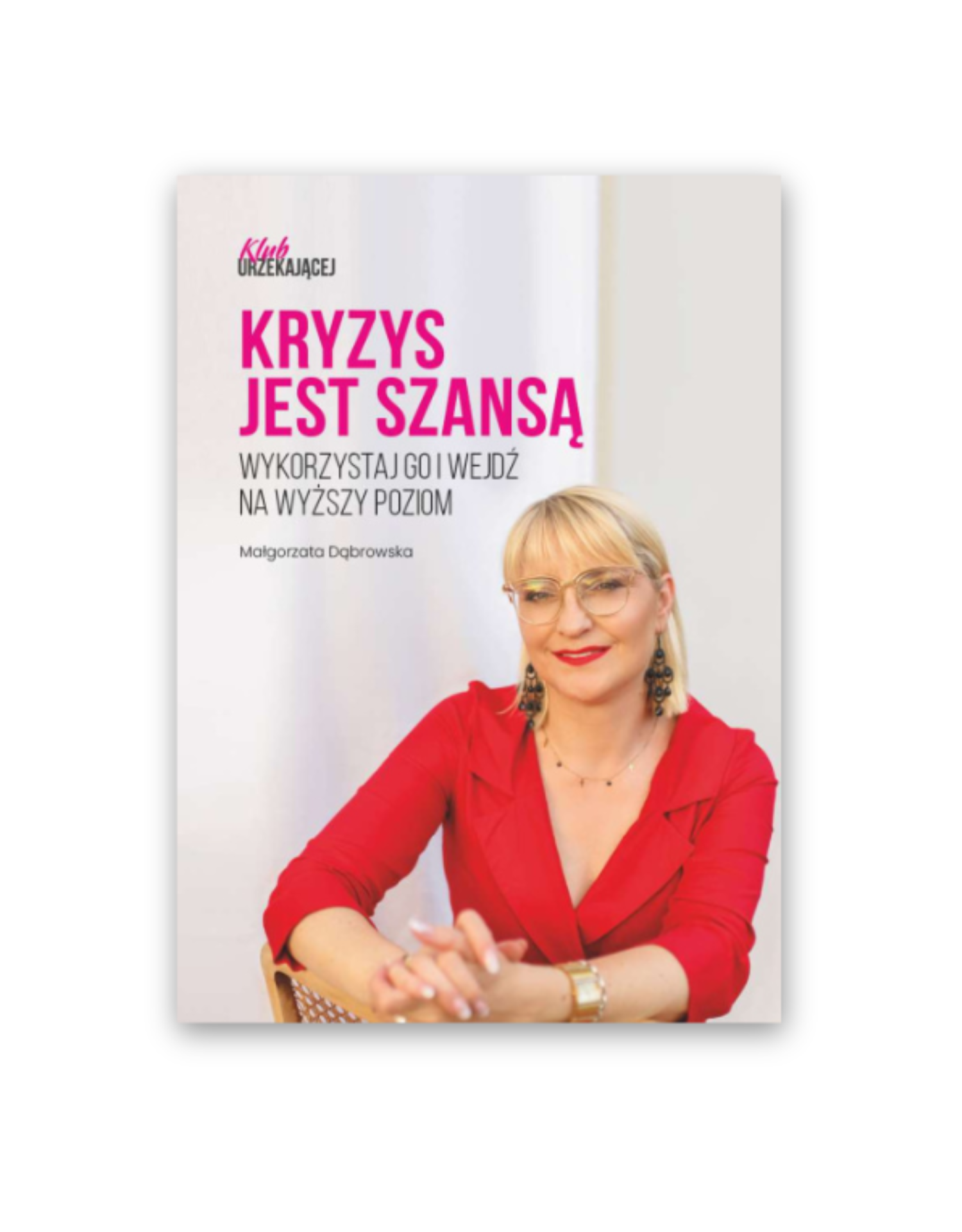 Kursoksiążka - Kryzys Jest Szansą - Format A5