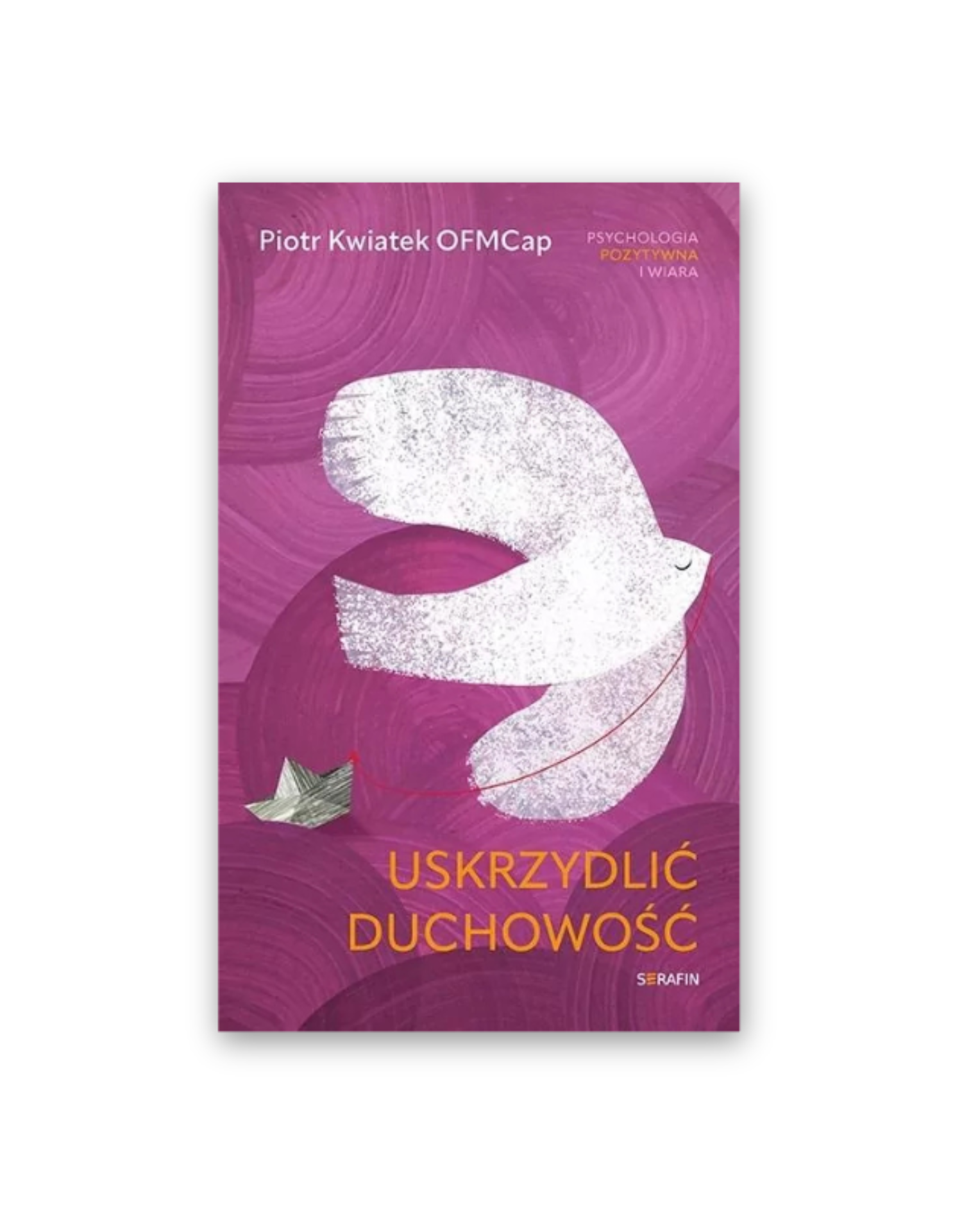 Uskrzydlić duchowość