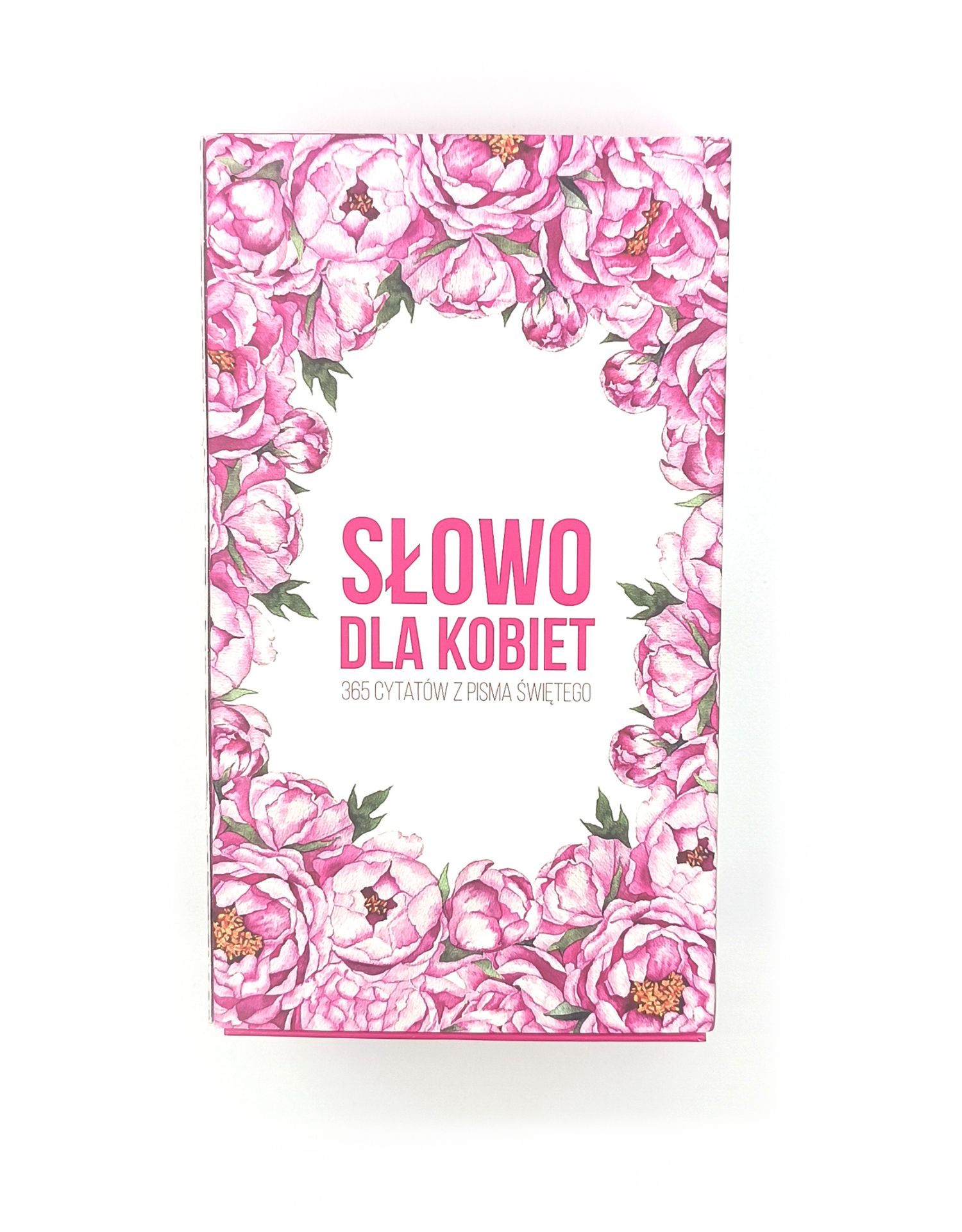 SŁOWO DLA KOBIET 365 cytatów z Pisma Świętego