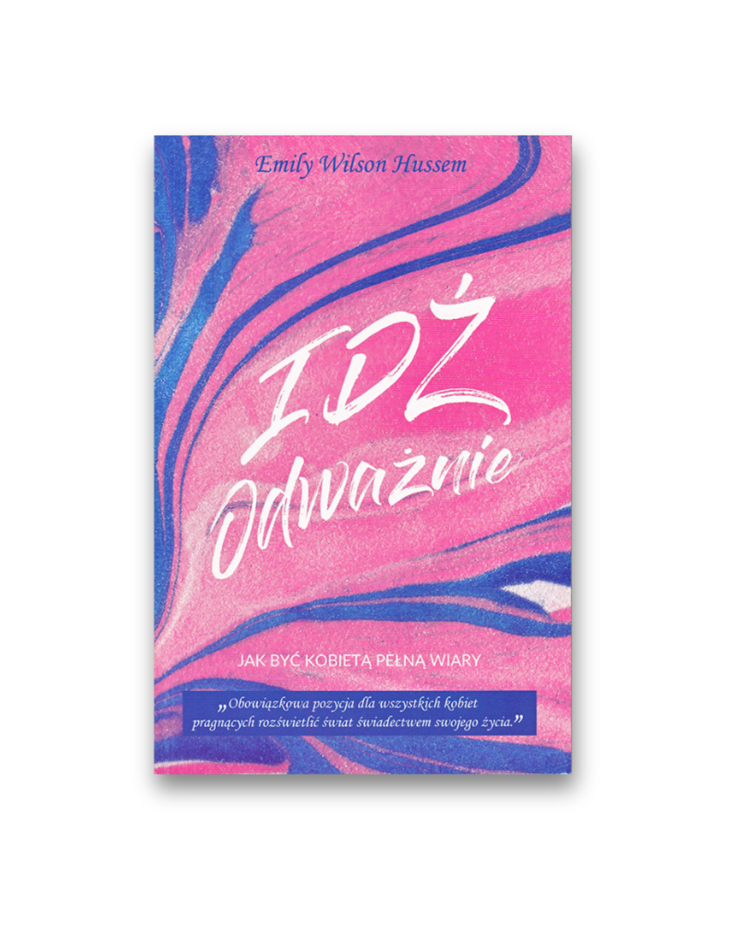 Idź odważnie