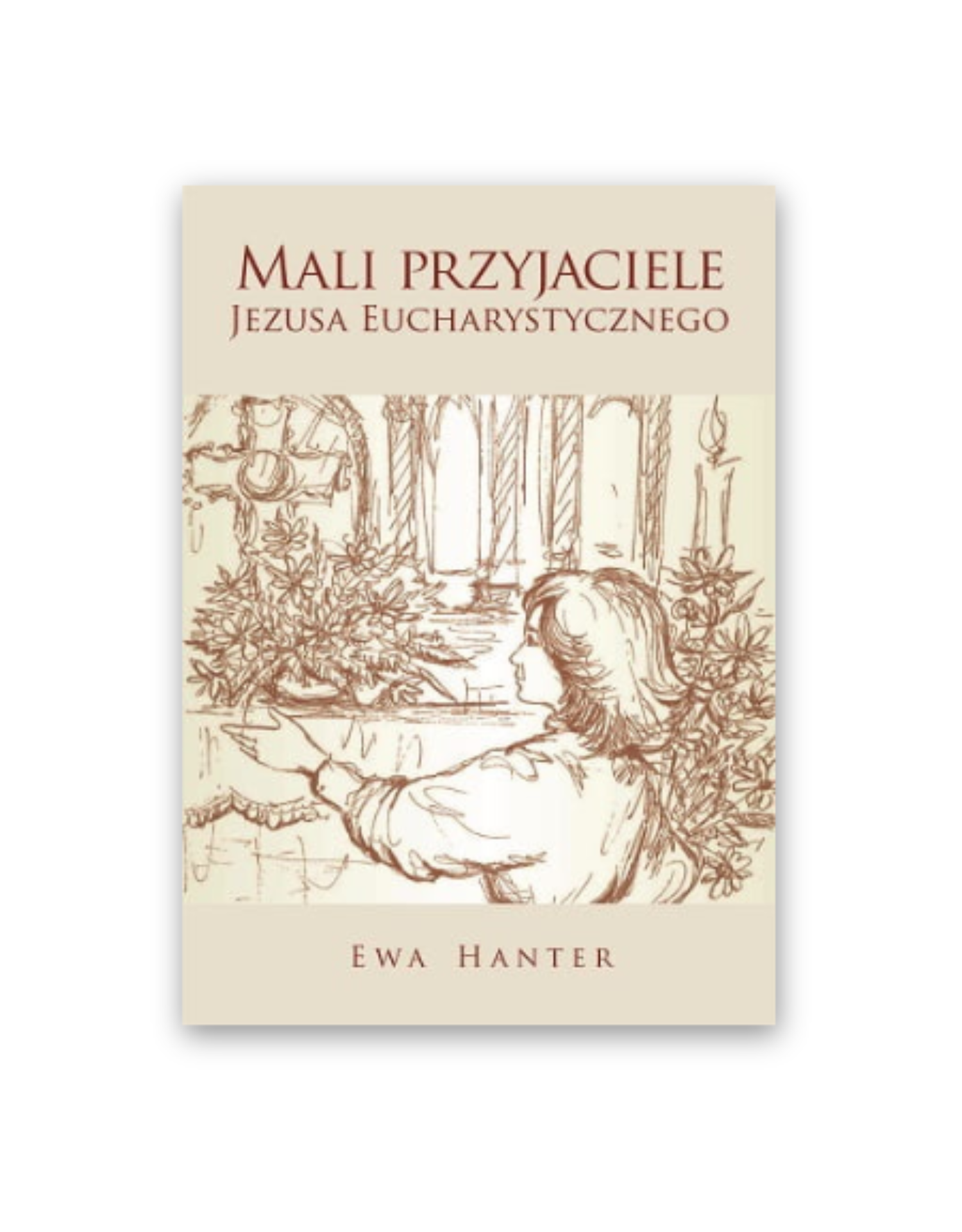 Mali przyjaciele Jezusa Eucharystycznego
