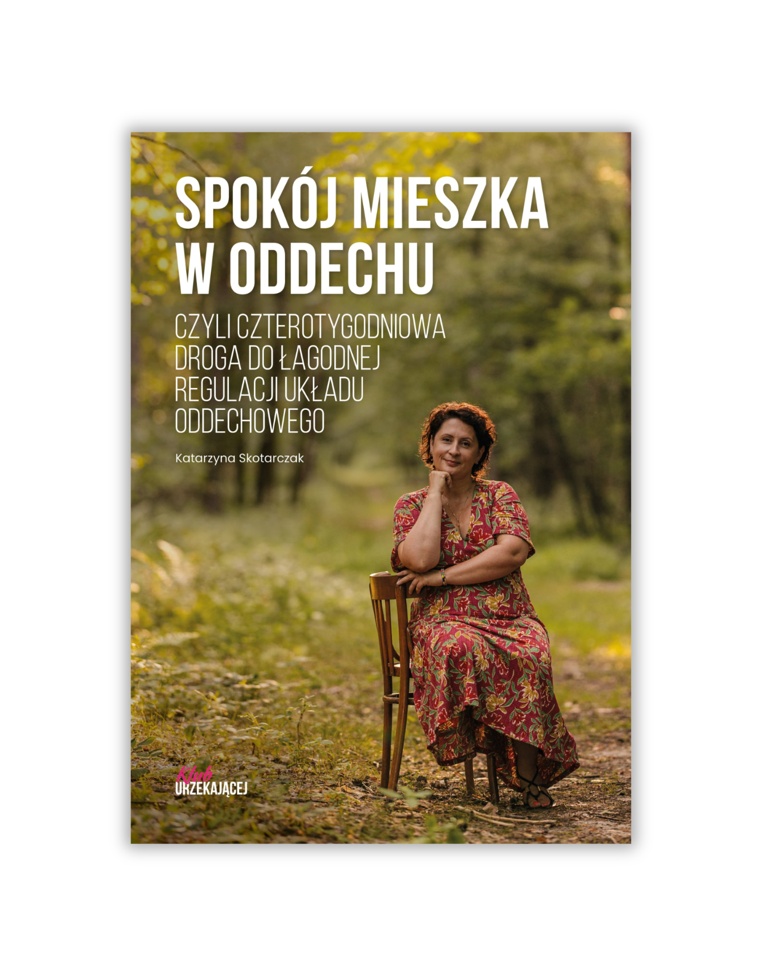 KURSOKSIĄŻKA SPOKÓJ MIESZKA W ODDECHU - FORMAT A5